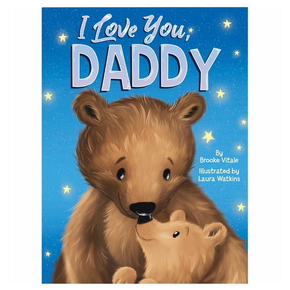 I Love You, Daddy - Love (Board Book)