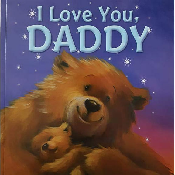 Pre-Owned I Love You Daddy Paperback