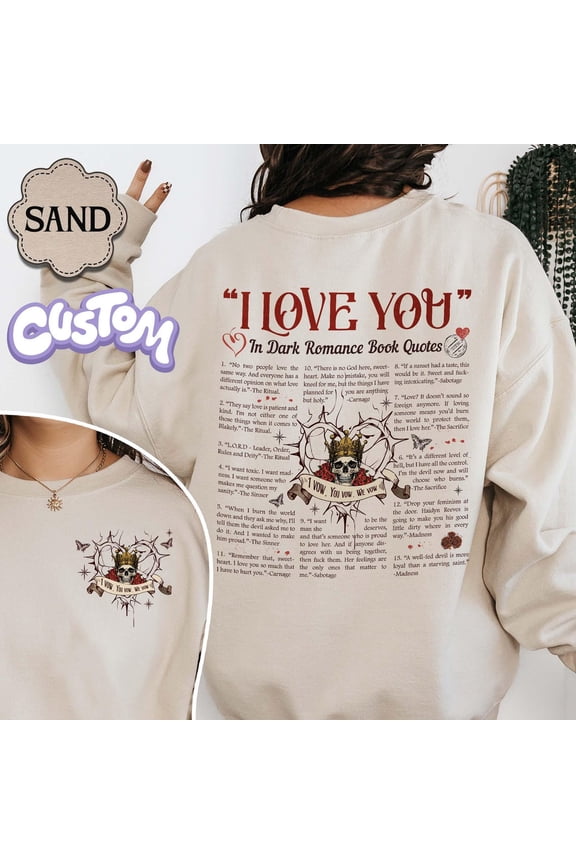 I Love You In Dark Romance Book Quotes Sweatshirt, Book Lover Tee, Lords By Shantel Tessier, Dark Romance Merch, The Ritual Shirt TSHIRT All Size S-5XL