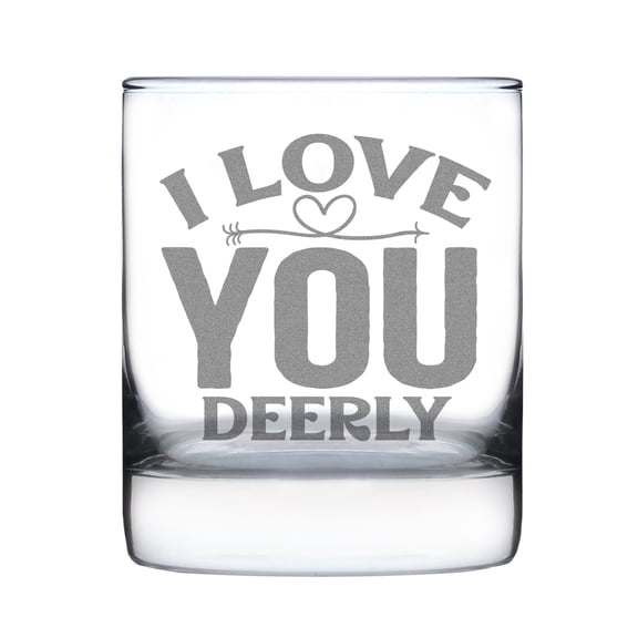 I Love You Deerly Rocks Glass, Hand Engraved Whiskey Etched Anniversary , 10oz Romantic for Him or Her