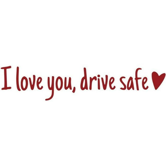 I Love You Drive Safe Heart Mirror Decal Sticker Vinyl Truck Window Car J7J5