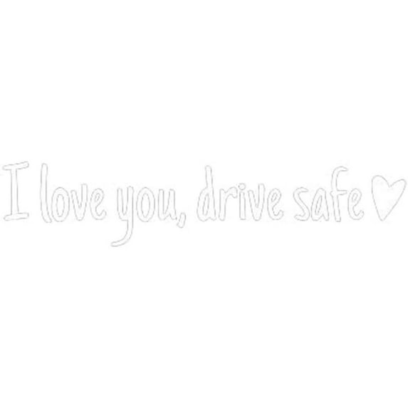 I Love You Drive Safe Heart Mirror Decal Stier Vinyl Tru Window Car 2024 New C3I1