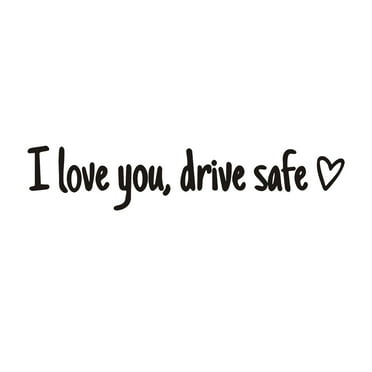 I Love You Driving Safe Mirror Sticker, Vinyl Decal Car Accessories Gifts, Drive Safe I Love You Sticker with Heart for Rearview Mirror and Windows，Bumper Stickers, Decals and Magnets
