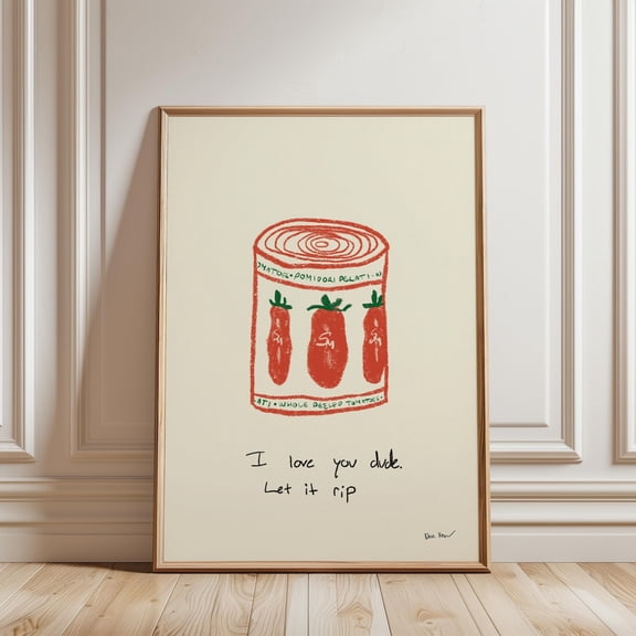 I Love You Dude Let It Rip Wall Art, The Bear Kitchen Poster, Unframed Paper Poster 8x10in