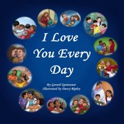 I Love You Every Day, Paperback