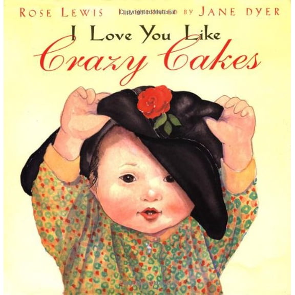 Pre-Owned I Love You Like Crazy Cakes Hardcover Rose A. Lewis