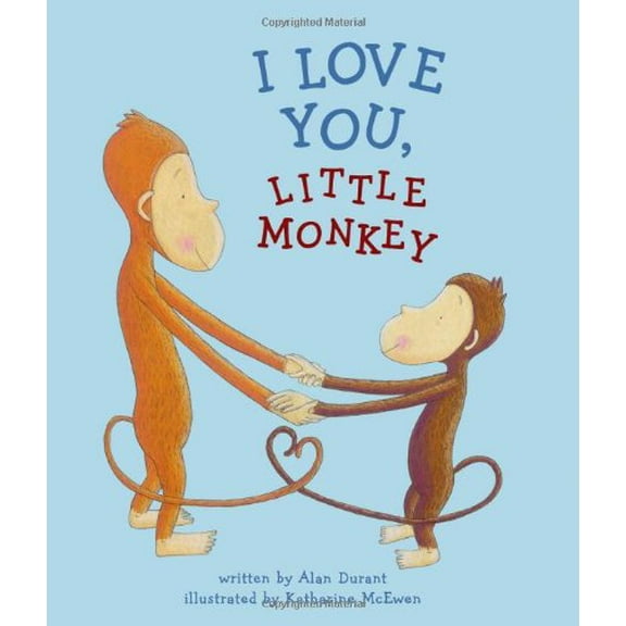 Pre-Owned I Love You, Little Monkey (Hardcover) 1416924817 9781416924814