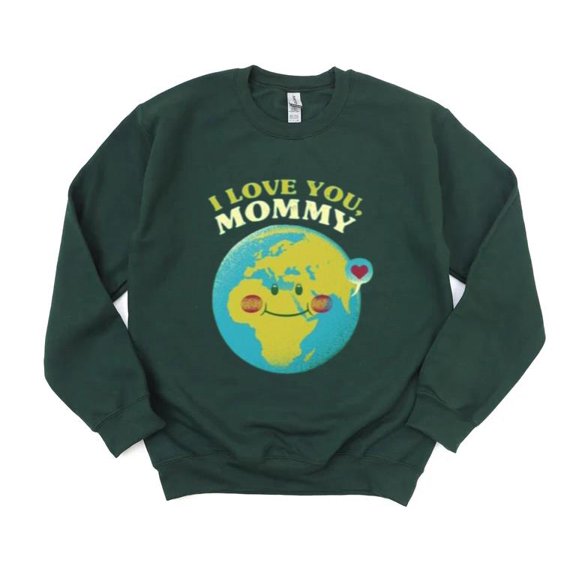 I Love You Mom Artistic Graphic Tobe Fonseca Mother Parent Life Cute Sweatshirt, for men & women, up to size 5XL