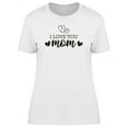 thumbnail image 1 of I Love You Mom Black Hearts T-Shirt Women -Image by Shutterstock, Female Medium, 1 of 2