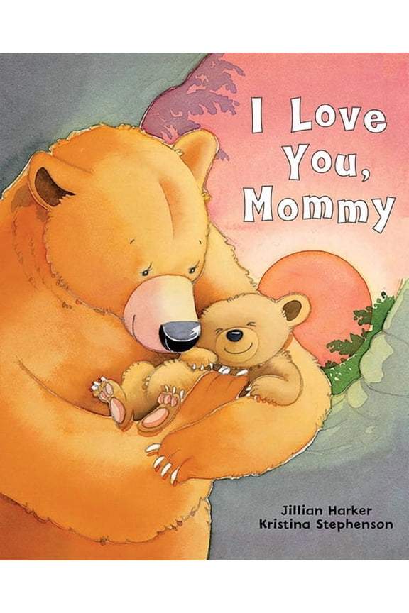I Love You, Mommy, (Hardcover)