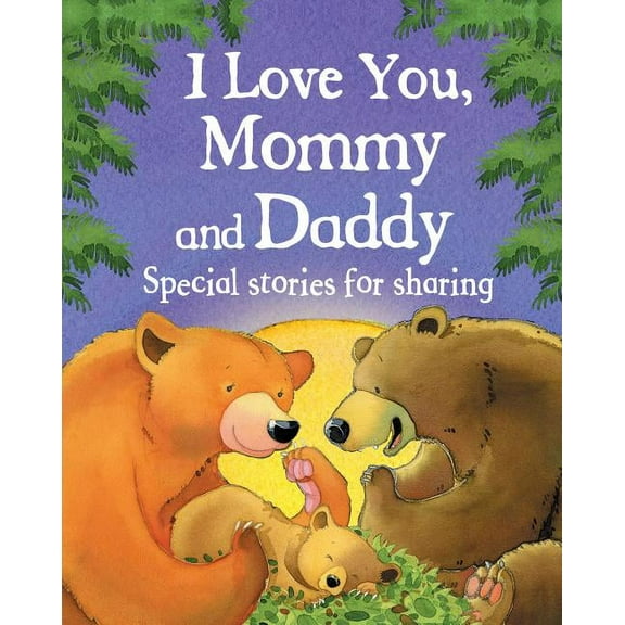 I Love You, Mommy and Daddy (Hardcover)