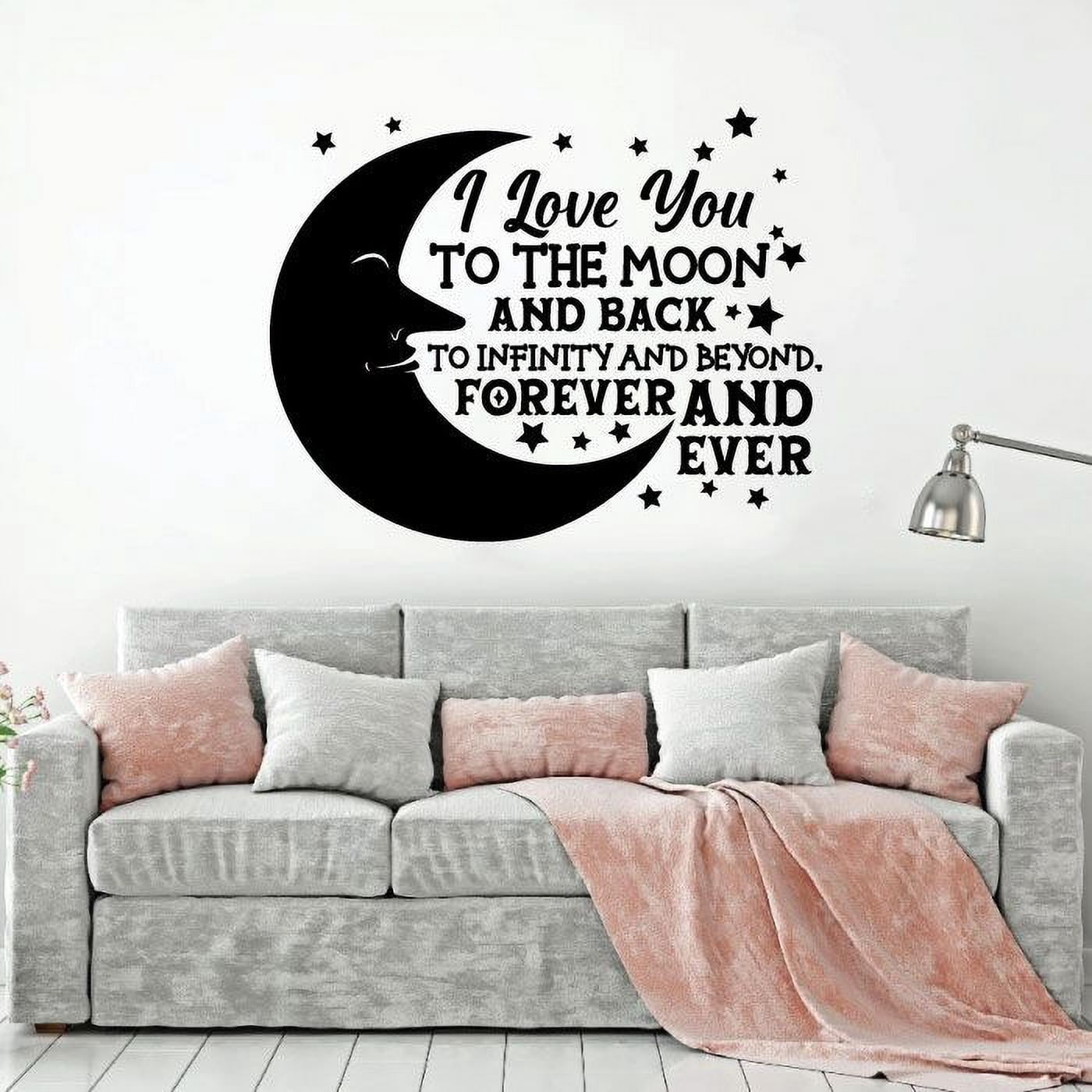 I Love You To The Moon And Back To Infinity And Beyond Forever And Ever ...