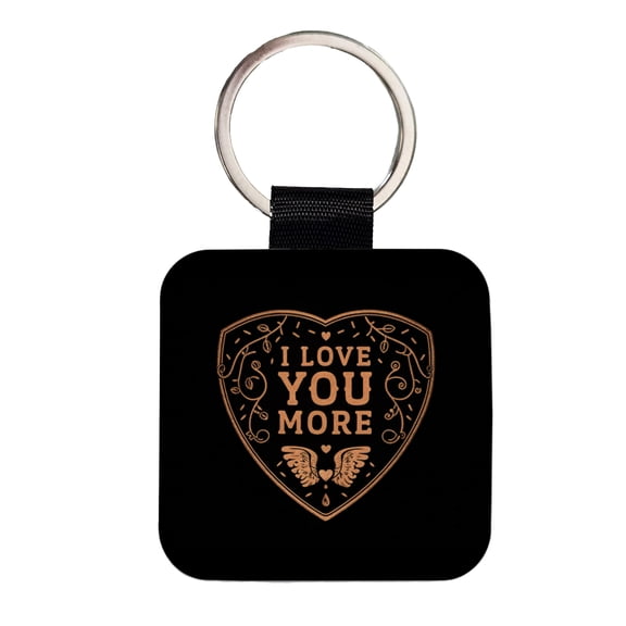 I Love You More Family Friends Faux Leather Square Keychain