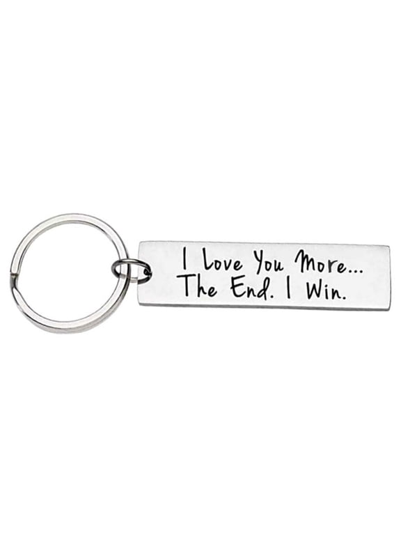 I Love You More Most the End I Win for Key Chain Friendship Couple Keychain Jewelry Cute Boyfriend Girlfriend Birthday G