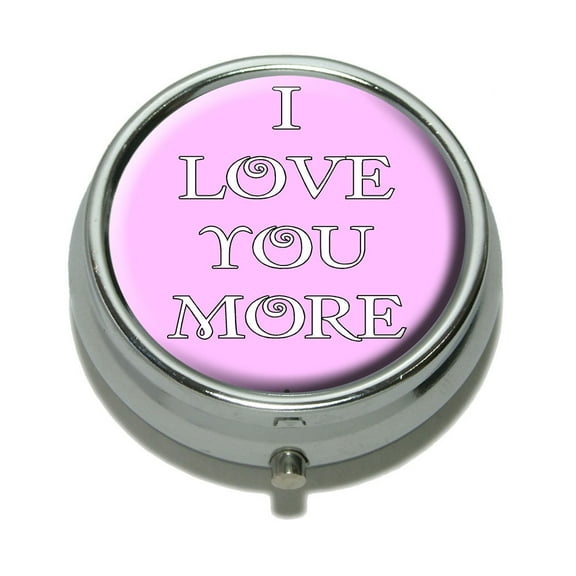 I Love You More - Pink Pill Box