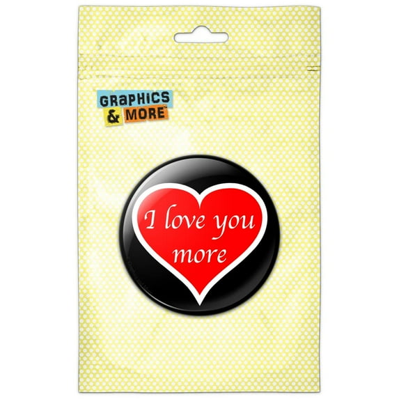 I Love You More Red Heart Refrigerator Button Magnet