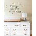 thumbnail image 1 of I Love You More Than All The Stars Quote Lettering Wall Decal, 1 of 2