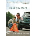 thumbnail image 1 of Pre-Owned I Love You More Workbook for Men: Six Sessions on How Everyday Problems Can Strengthen Your Marriage, 9780310262756, 0310262755, Paperback, Workbook edition, 1 of 1