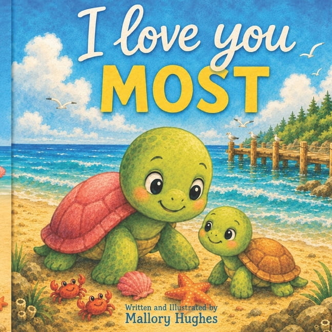 I Love You Most, (Paperback)