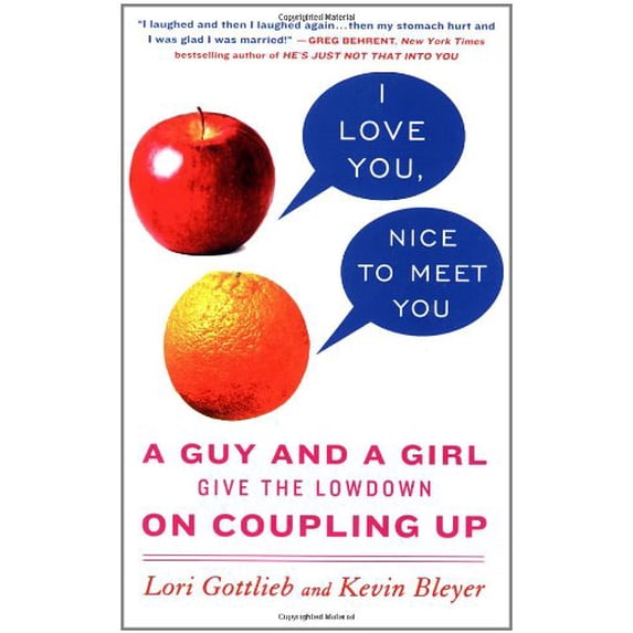 Pre-Owned I Love You, Nice to Meet You: A Guy and a Girl Give the Lowdown on Coupling Up (Paperback) 0312340095 9780312340094