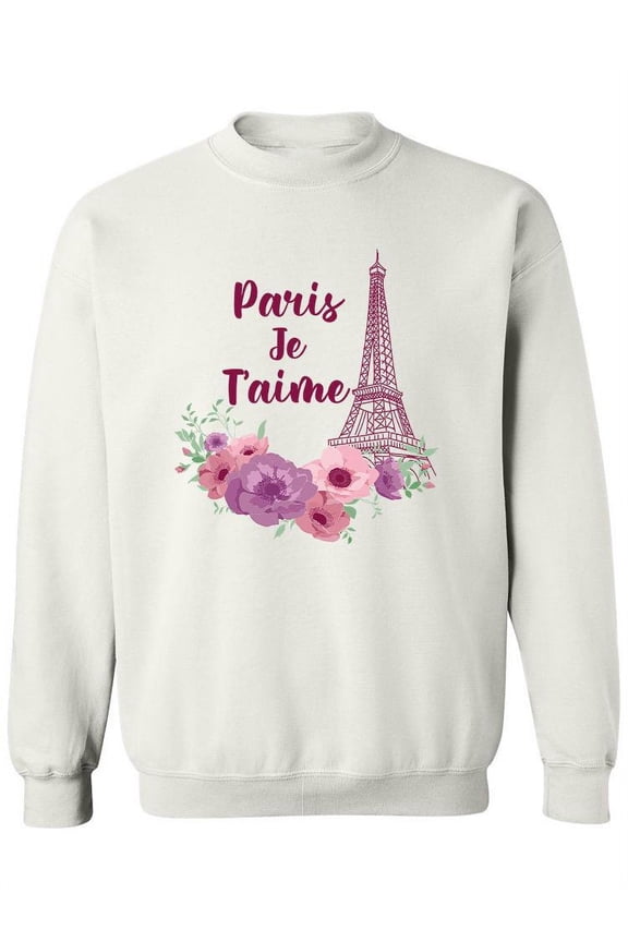 I Love You Paris Sweatshirt Women -SPIdeals Designs, Female Medium