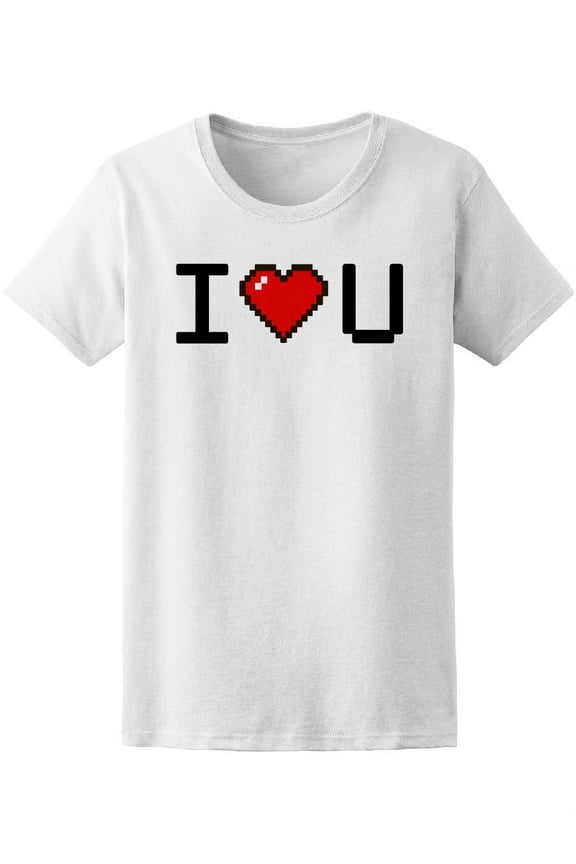 I Love You Pixel Heart T-Shirt Women -Image by Shutterstock, Female x-Large