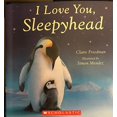 thumbnail image 1 of Pre-Owned I Love You Sleepyhead, 9780545223997, 0545223997, Paperback,, 1 of 1