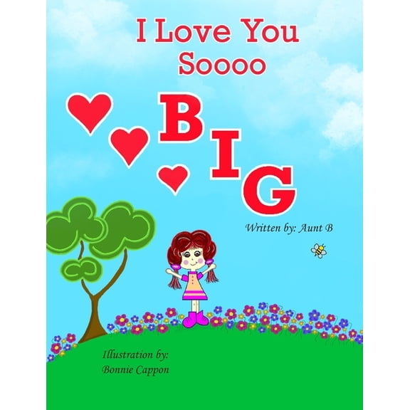 I Love You So Big, (Paperback)