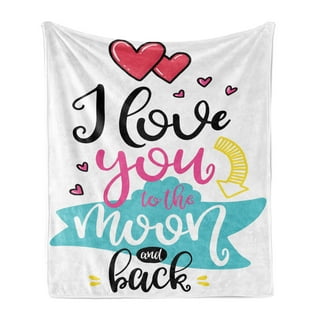 Love you to the moon and back blanket walmart deals