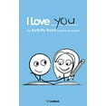 thumbnail image 1 of Pre-Owned I Love You: The Activity Book Meant to Be Shared (Paperback) 1936806002 9781936806003, 1 of 1