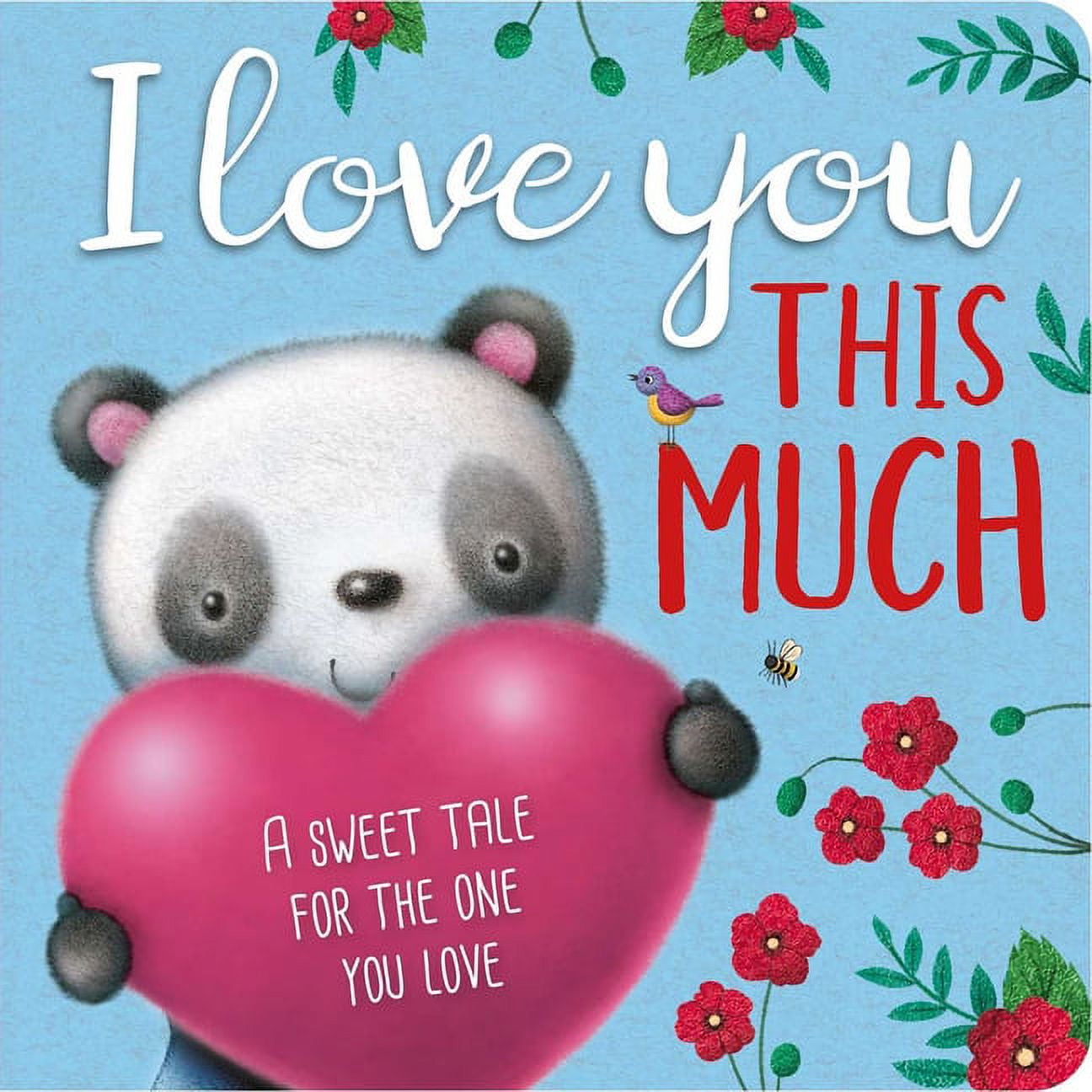 I Love You This Much : Padded Board Book (Board book)