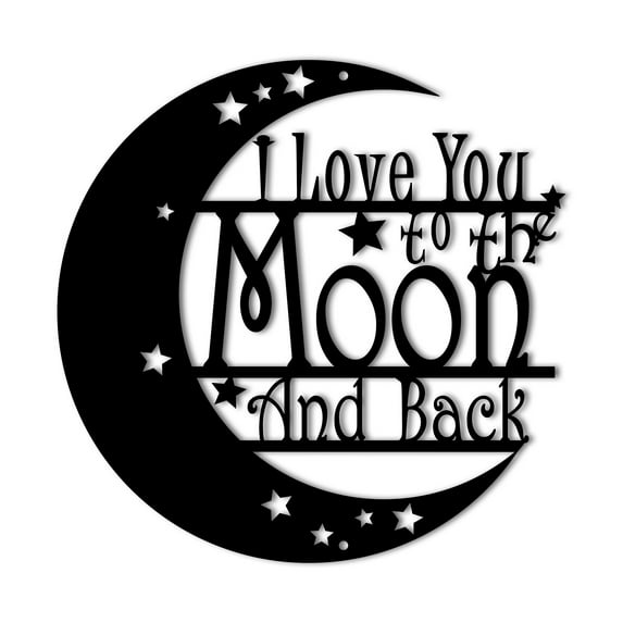 I Love You To Moon and Back Sign Art | I Love you Quotes Home Accent Home Decor | Anniversary Gift Idea Metal Wall Art | Indoor Outdoor Made in USA - 3 Sizes / 13 Colors