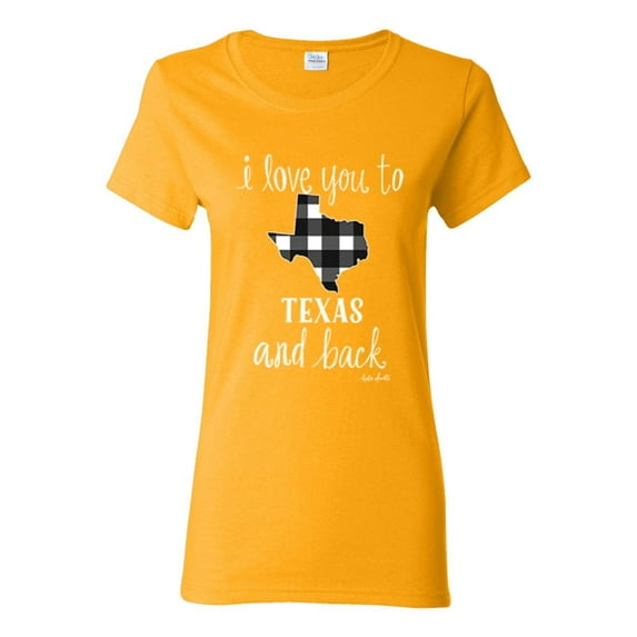 I Love You To Texas And Back Plaid Pop Culture Womens Graphic T-Shirt, Gold, Small