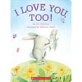 thumbnail image 1 of I Love You Too (Board Book), 1 of 3