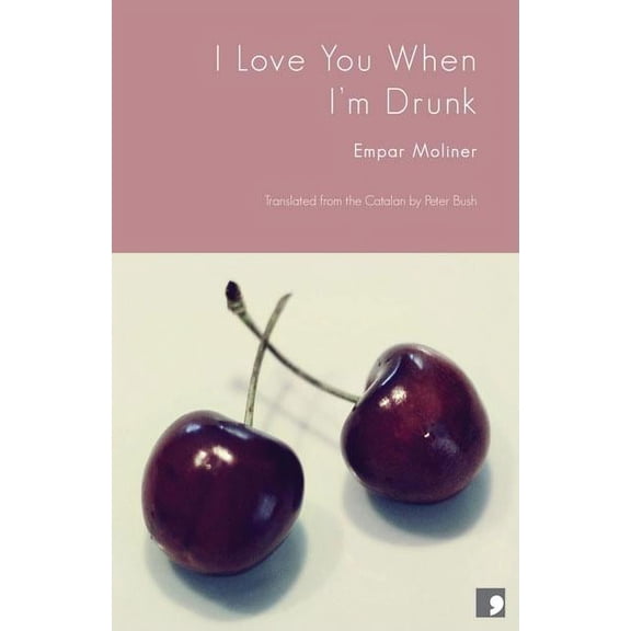 I Love You When I'm Drunk (Paperback)