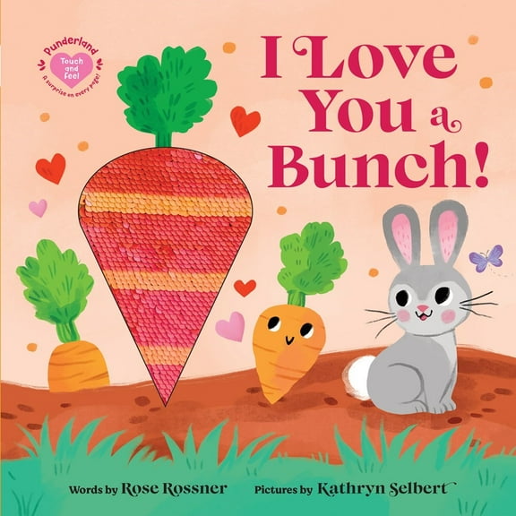 I Love You a Bunch! (Board Book)