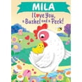 thumbnail image 1 of Pre-Owned I Love You a Bushel and a Peck: Mila I Love You, a Bushel and a Peck! (Hardcover), 1 of 1