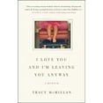 thumbnail image 1 of Pre-Owned I Love You and I'm Leaving You Anyway (Hardcover) 0061724653 9780061724657, 1 of 1