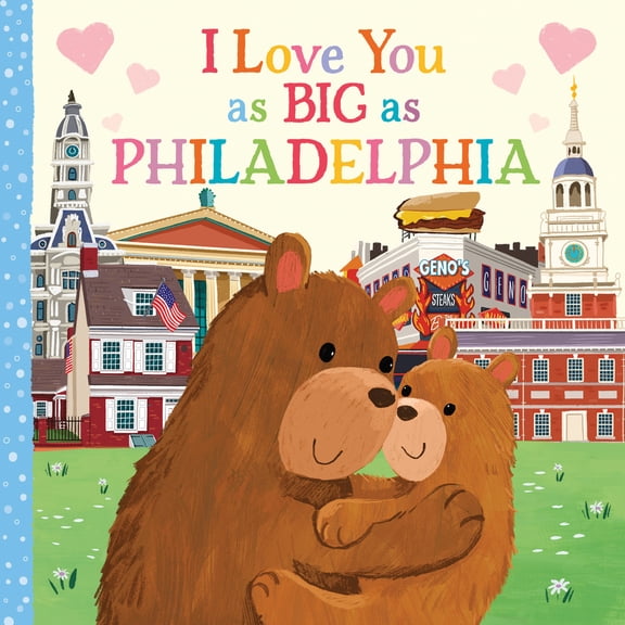 Pre-Owned I Love You as Big as Philadelphia (Board book) 1728274621 9781728274621