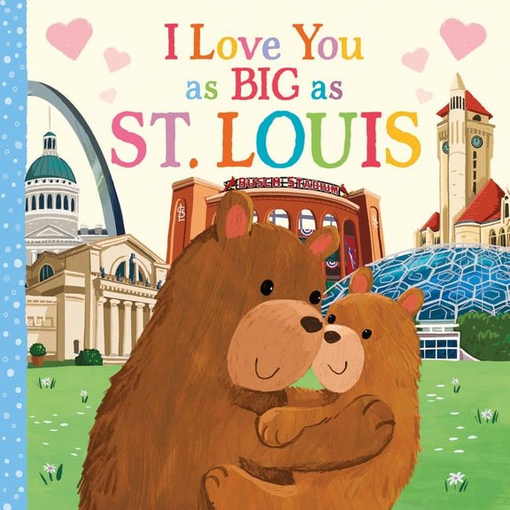Pre-Owned I Love You as Big as I Love You as Big as St. Louis, (Board Book)
