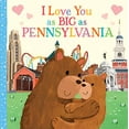 thumbnail image 1 of Pre-Owned I Love You as Big as Pennsylvania Paperback, 1 of 1