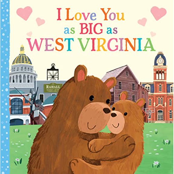Pre-Owned I Love You as Big as West Virginia (Board book) 1728244277 9781728244273