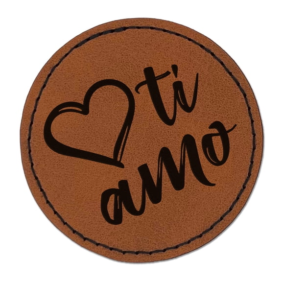 I Love You in Italian Ti Amo Heart 2.5" Faux Leather Round Engraved Iron-On Patch - Brown
