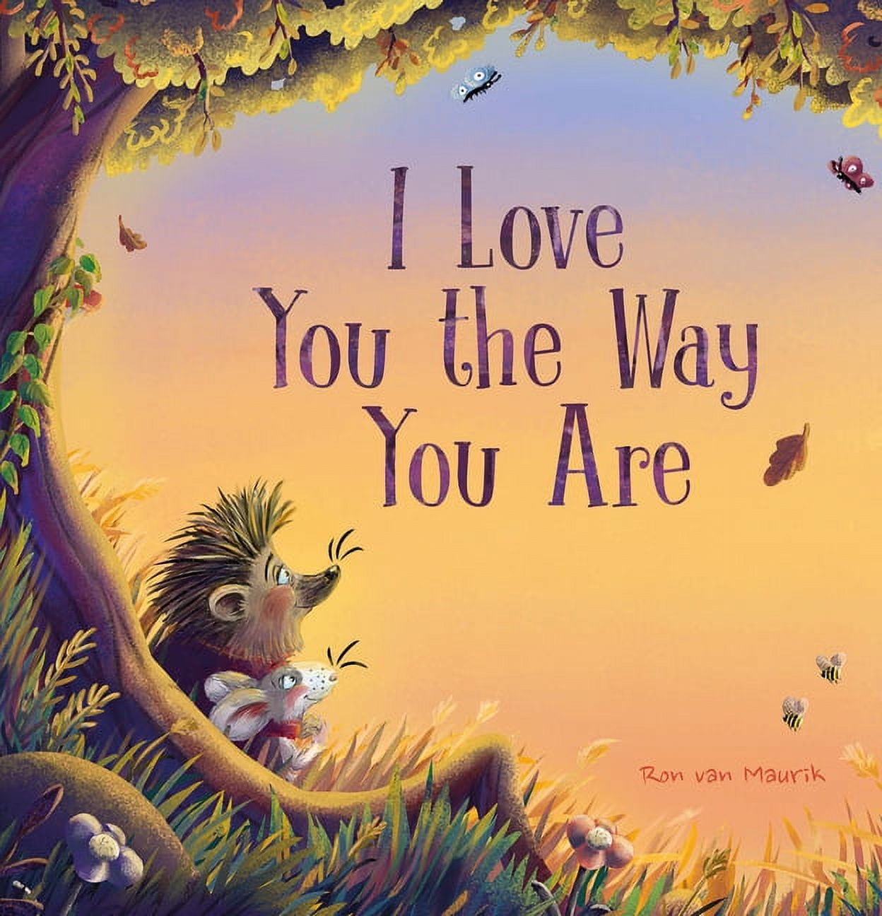 Hedgehog and Mouse I Love You the Way You Are, Book 1, (Hardcover) - Walmart.com