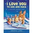 thumbnail image 1 of I Love You to God and Back, (Hardcover), 1 of 2