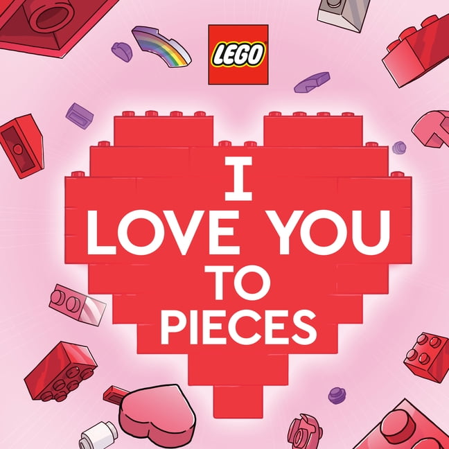 I Love You to Pieces (Lego) (Hardcover)