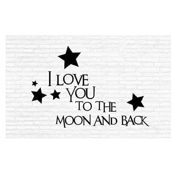 I Love You to The Moon and Back Inspirational Words Quote Home Decor Vinyl Wall Art Stickers Decals Graphics