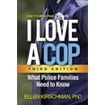 thumbnail image 1 of Pre-Owned I Love a Cop: What Police Families Need to Know (Paperback) 146253385X 9781462533855, 1 of 1