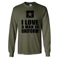 thumbnail image 1 of I Love a Man in Uniform - Army Logo Long Sleeve T-Shirt, 1 of 3