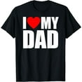 thumbnail image 1 of I Love my Dad Shirt with Heart for Kids, Boys and Girls, 1 of 2